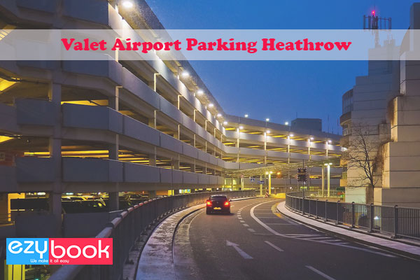 Valet Airport Parking Heathrow