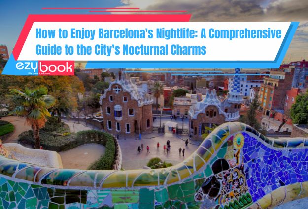Travel guide to Barcelona - Ezybook UK