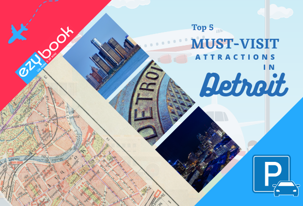 Must Visit Attractions in Detroit